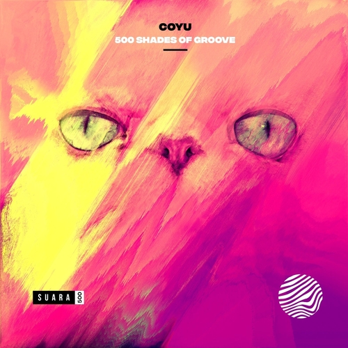 Coyu - 500 Shades Of Groove [SUARA500]